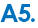 A5
